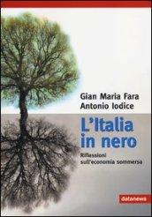 L'Italia in nero. Riflessioni sull'economia sommersa