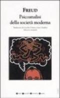 Psicoanalisi della società moderna. Ediz. integrale