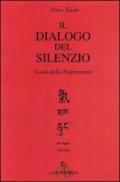 Il dialogo del silenzio