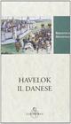 Havelok il Danese. Testo inglese a fronte