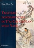 Trattato fondamentale di T'ai Chi Ch'uan stile Yang