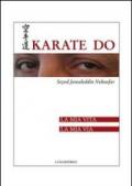 Karate Do. La mia vita, la mia via