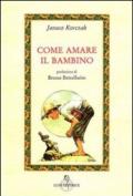 Come amare il bambino