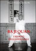 Ba ji quan. I segreti degli otto poli