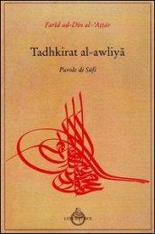 Tadhkit al awliya, parole di Sufi