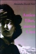 Antico Tibet, nuova Cina