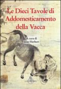 Le dieci tavole di addomesticamento della vacca