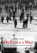 Da Evola a Mao. La destra radicale dal neofascismo ai «nazimaoisti»