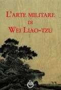 L'arte militare di Wei Liao-tzu