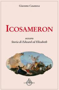 Icosameron ovvero Storia di Edward ed Elizabeth