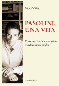 Pasolini, una vita