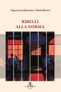 Ribelli alla norma