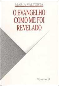 Evangelho como me foi revelado (O). Vol. 9