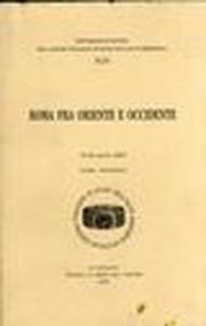 Roma fra Oriente e Occidente (19-24 aprile 2001)