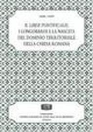 Il Liber pontificalis, i longobardi e la nascita del dominio territoriale della chiesa romana