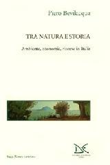 Tra natura e storia. Ambiente, economie, risorse in Italia