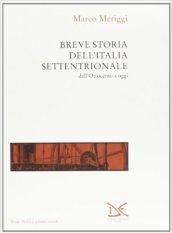 Breve storia dell'Italia settentrionale