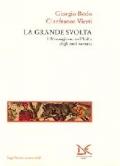 La grande svolta. Il Mezzogiorno nell'Italia degli anni Novanta