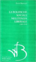 Le politiche sociali nell'Italia liberale (1861-1919)