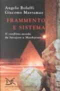 Frammento e sistema. Il conflitto-mondo da Sarajevo a Manhattan