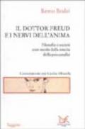 Il dottor Freud e i nervi dell'anima. Filosofia e società a un secolo dalla nascita della psicoanalisi