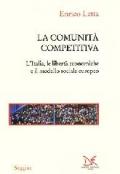 La comunità competitiva. L'Italia, le libertà economiche e il modello sociale europeo