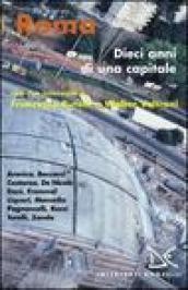 Roma. Dieci anni di una capitale