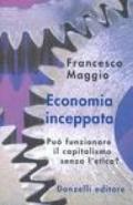 Economia inceppata. Può funzionare il capitalismo senza l'etica?