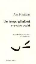 Un tempo gli alberi avevano gli occhi. Testo rumeno a fronte