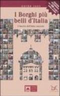 I borghi più belli d'Italia. Il fascino dell'Italia nascosta. Guida 2005