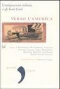 Verso l'America. L'emigrazione italiana e gli Stati Uniti