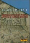 Le Alpi ospitali. Viaggio nella storia e nell'arte di Novalesa medievale