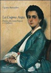 La cugina Argia. Pistoia, Giovanni Fattori e i Carducci