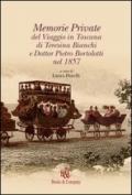 Memorie private del viaggio in Toscana di Teresina Bianchi e Dott. Pietro Bortolotti nel 1857