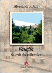 Fauglia. Ricordi del settembre