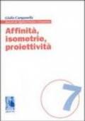 Affinità, isometrie, proiettività