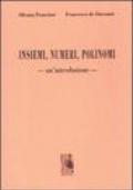 Insiemi, numeri, polinomi: un'introduzione