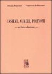 Insiemi, numeri, polinomi: un'introduzione