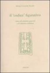 Il codice figurativo. Letture di semiotica generale e di semiotica sistemica