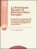 La protezione sociale e il mercato unico europeo