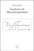 Introduzione alla meccanica quantistica