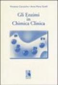 Gli enzimi in chimica clinica