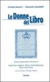 Le donne del libro. Ricordi, racconti, drammi, miti minimi di Paola Fano Voghera, Alma e Anita Morpurgo, Anna Curiel Fano