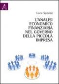 L'analisi economico-finanziaria nel governo della piccola impresa