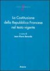 La costituzione della Repubblica Francese nel testo vigente