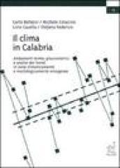Il clima della Calabria. Andamenti termo-pluviometrici e analisi dei trend in zone climaticamente e morfologicamente omogenee