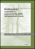 Problematiche costruttive e manutentorie delle infrastrutture viarie