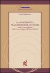 La soggettività trascendentale concreta. Linee per una rilettura della fenomenologia di Edmund Husserl