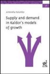 Supply and demand in Kaldor's models of growth