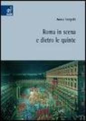 Roma in scena e dietro le quinte